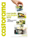 Catalogue Castorama : Catalogue mon jardin, mes projets 2013