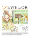 LA VIE EN OR : MARIAGE