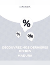 Offres Madura
