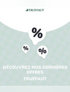 Offres Truffaut