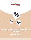 Offres King Jouet