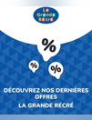 Offres La Grande Récré