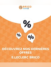 Offres E.Leclerc Brico