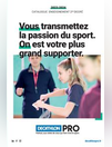 Vous transmettez la passion du sport.