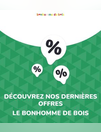 Offres Bonhomme de Bois