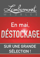 En mai : Destockage - Meubles Lambermont 