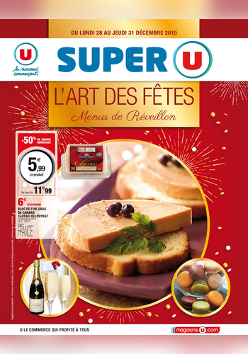 L'art des fêtes. Menus de Réveillon - Super U