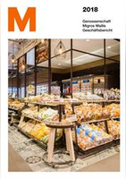 Geschäftsbericht 2018 - Migros Supermarché