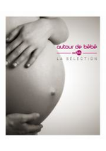 Prospectus Autour de b&eacute;b&eacute; : Catalogue autour de b&eacute;b&eacute;