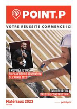Prospectus Point P : Catalogues Mat&eacute;riaux et Outillage 2023-Centre