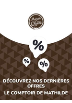 Prospectus  : Offres Le Comptoir de Mathilde