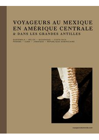 Prospectus Voyageurs du monde Paris : Voyageurs en Amérique Centrale