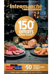 Prospectus Intermarché Super : JUSQU'A 150 € OFFERTS EN BONS D'ACHAT**