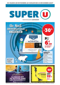 Prospectus Super U AMPHION LES BAINS : Un Noël inoubliable à prix bas