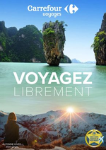 Prospectus Carrefour : VOYAGEZ LIBREMENT