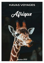 Afrique 2025 Prospectus Havas Voyages : Afrique 2025