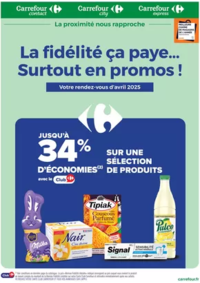 Prospectus Carrefour : LA FIDELITE, CA PAYE... SURTOUT EN PROMOS EN AVRIL !