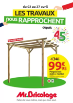 Prospectus Mr Bricolage : LES TRAVAUX nous RAPPROCHENT depuis 45 ans