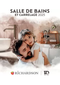 Prospectus Richardson CHÂTEAU-ARNOUX : SALLE DE DE BAINS ET CARRELAGE 2025