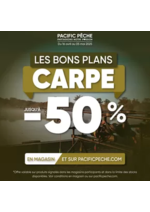 Prospectus Pacific Pêche : Les Bons Plans Carpe vous attendent chez Pacific Pêche !