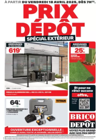 Prospectus Brico Dépôt : Spécial extérieur !