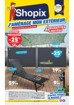 Prospectus Shopix : J´AMÉNAGE MON EXTÉRIEUR