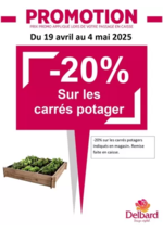 Prospectus Delbard : Dans votre jardinerie DELBARD profitez d'une remise de 20% sur les carrés potagers