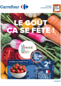 Prospectus Carrefour Drive LE TIGNET : LE GOÛT ÇA SE FÊTE !