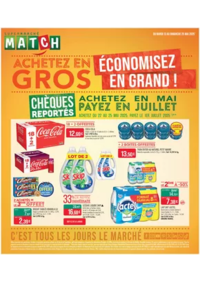 Prospectus Supermarchés Match Longwy : ACHETEZ EN GROS ÉCONOMISEZ EN GRAND !
