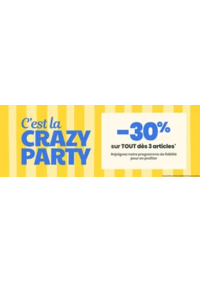 Prospectus Tape à l'oeil BRETIGNY SUR ORGE Centre commercial Maison Neuve : C'est la CRAZY PARTY