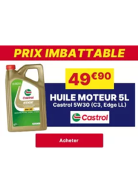 Prospectus CARTER CASH MARSEILLE : Huile moteur essence/diesel 5L CASTROL 5W30 (C3, EDGE LL)