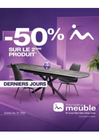 Prospectus Monsieur meuble GIMONT : Vous avez jusqu’au 31 mai pour profiter de notre offre coup double !