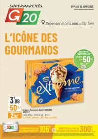 Prospectus G20 CHANTILLY Marie Amélie : L’ICÔNE DES GOURMANDS
