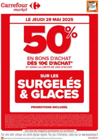 Prospectus Carrefour CHARENTON LE PONT : JEUDI 29 MAI : BON D’ACHAT SUR LES SURGELES & GLACES !