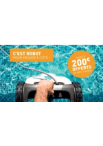 Prospectus Cash Piscines : Jusqu'à 200€ offerts en bon d'achat* sur une sélection de robots de piscine