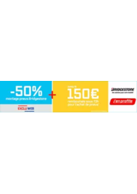 Prospectus Speedy MARSEILLE 3 : Pneus Bridgestone : jusqu'à 150€ remboursés sous 72h et -50% sur le montage