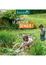 Prospectus Botanic : Cap surle Jardin de demain !