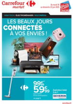 Prospectus Carrefour Market : LES BEAUX JOURS CONNECTÉS À VOS ENVIES