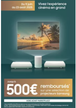 Prospectus Boulanger : OFFRE SAMSUNG jusqu'à 500€ REMBOURSÉS sur une sélection de vidéoprojecteur