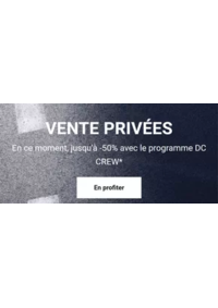 Prospectus DC STORE AVIGNON : En ce moment, jusqu'à -50% avec le programme DC CREW