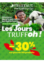 Prospectus Truffaut : Les Jours TRUFFoh !