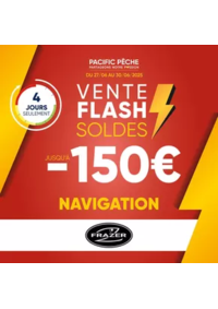 Prospectus Pacific Pêche ROUEN - TOURVILLE-LA-RIVIÈRE : Vente Flash Navigation