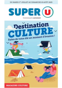 Prospectus Super U GORRON : Magazine Culture ÉTÉ