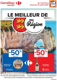 Prospectus Carrefour Market CRÉGY LES MEAUX : LE MEILLEUR DE MA REGION NORMANDIE
