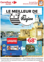 Prospectus Carrefour Market : LE MEILLEUR DE MA REGION BRETAGNE