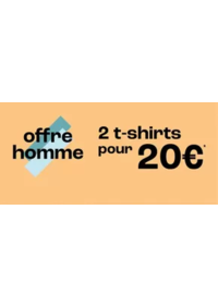 Prospectus Scottage MONTCEAU LES MINES : 2 t-shirts pour 20€ homme