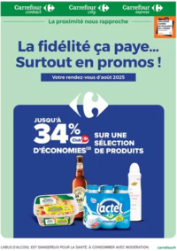 Prospectus Carrefour Le Mans : LA FIDÉLITÉ, CA PAYE SURTOUT EN PROMOS... EN AOÛT