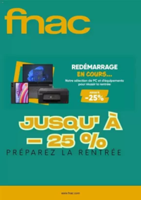 Prospectus Fnac Annemasse : JUSQU' A -25% PRÉPAREZ LA RENTRÉE
