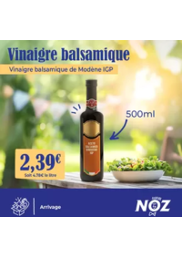 Prospectus Noz Reims : Vinaigre balsamique de Modène IGP
