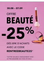 Prospectus BHV : -25% dès 89€ d'achats sur une sélection de produits beauté avec le code RENTREEBEAUTE25